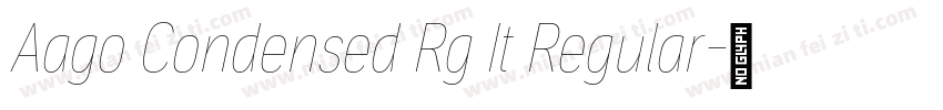Aago Condensed Rg It Regular字体转换
